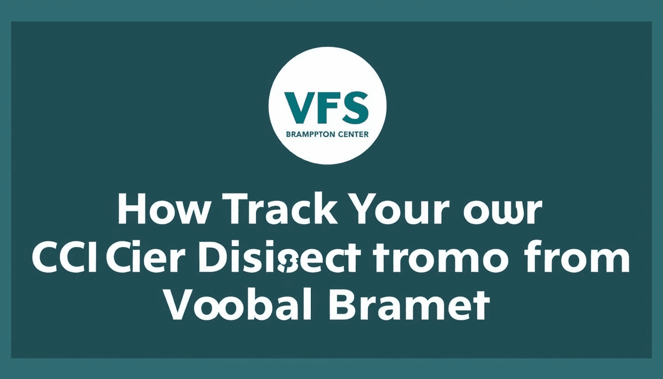 How to Track Your OCI Courier Dispatch from the VFS Global Brampton Center